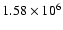 $1.58 \times 10^6$