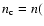 $n_{\rm c} = n($