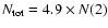$N_{\rm tot} = 4.9 \times N(2)$