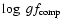$\log~gf_{\rm comp}$