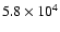 $5.8\times10^4$
