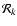 $\mathcal{R}_k$