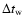 $\Delta t_{\rm w}$