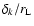 $\delta_k/r_{\rm L}$
