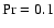 ${\rm Pr}=0.1$