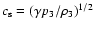 $c_{\rm s}=(\gamma p_3/\rho_3)^{1/2}$