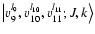 $\left\vert v_9^{l_9},v_{10}^{l_{10}},v_{11}^{l_{11}};J,k \right\rangle$