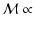 $\displaystyle \mathcal{M} \propto$