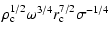 $\textstyle \rho_{\rm c}^{1/2} \omega^{3/4} r_{\rm c}^{7/2} \sigma^{-1/4}$