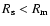 $R_{\rm s}<R_{\rm m}$
