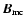 $\vec{B}_{\rm mc}$
