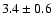 $ 3.4 \pm 0.6~$