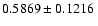 $ 0.5869\pm0.1216 ~$