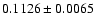 $ 0.1126\pm0.0065$