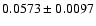 $ 0.0573\pm0.0097$