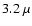 $3.2~\mu$