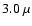 $3.0~{\mu}$