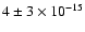 $4\pm3\times10^{-15}$