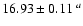 $16.93\pm0.11~^a$