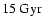 $\rm 15~Gyr$