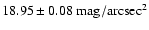 $\rm 18.95\pm0.08~mag/arcsec^2$