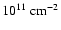 $10^{11}~{\rm cm}^{-2}$