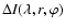 $\Delta{I}(\lambda,r,\varphi)$