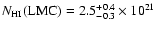 $N_{\rm HI}({\rm LMC}) = 2.5^{+0.4}_{-0.3}\times 10^{21}$