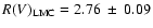 $R(V)_{\rm LMC}=2.76~\pm~0.09$