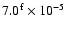 ${\rm 7.0^f\times 10^{-5}}$