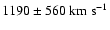 $1190\pm560 \rm ~km~s^{-1}$