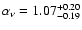 $\alpha_{\nu} =1.07_{-0.19}^{+0.20}$