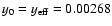 $y_0 = y_{\rm eff} = 0.00268$
