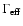 $\Gamma _{\rm eff}$