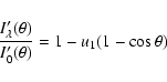 \begin{displaymath}%
\frac{I'_{\lambda}(\theta)}{I'_{0}(\theta)} = 1 - u_1(1 - \cos \theta)
\end{displaymath}