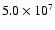 $5.0\times 10^7$