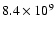 $8.4\times 10^9$