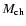 $M_{\rm ch}$