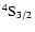 $^4\rm S_{3/2}$