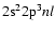 ${\rm 2s^22p^3}nl$