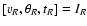 $[v_R,\theta_R,t_R]=I_R$