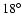 $18^{\circ}$