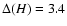 $\Delta(H)=3.4$