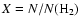 $X=N/ N({\rm H_{\rm 2}})$