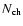 $N_{\rm ch}$