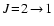 $J\!=\!2\!\rightarrow\!1$