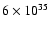 $6\times10^{35}$