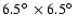 $6.5\hbox{$^\circ$ }\times6.5\hbox{$^\circ$ }$