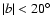 $\vert b\vert<20\hbox{$^\circ$ }$