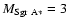 $M_{{\rm Sgr~A*}}=3$